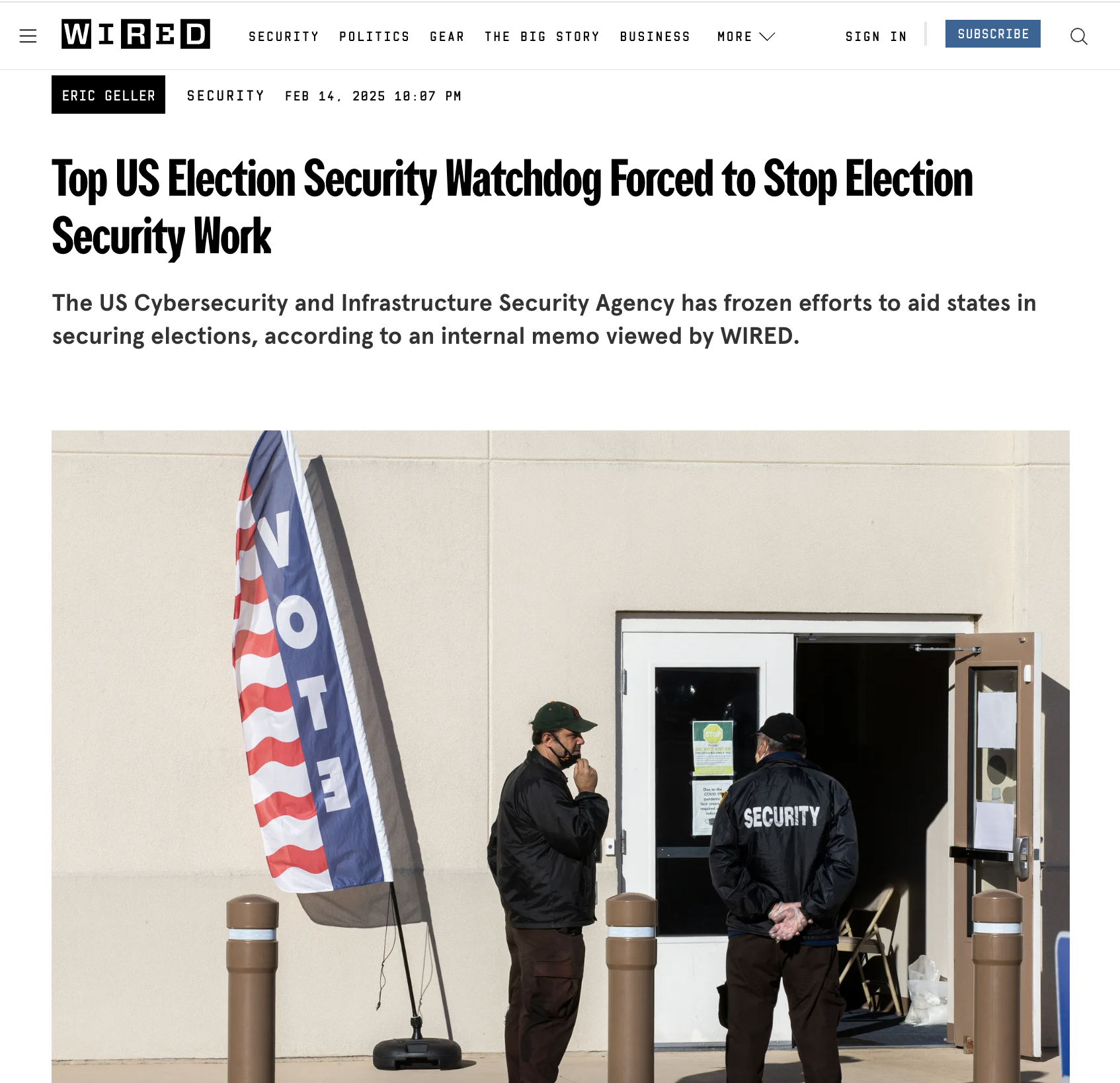 Wired article on the elimination of CISA's work to protect election integrity.